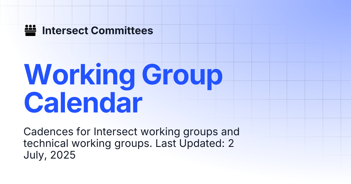 Working Group Calendar | Intersect - Open Source Committee | Intersect ...