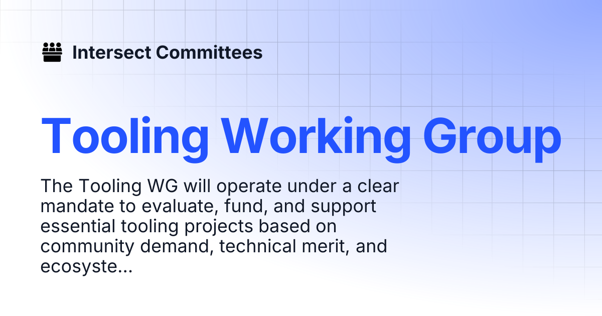 Tooling Working Group | Intersect - Open Source Committee | Intersect ...
