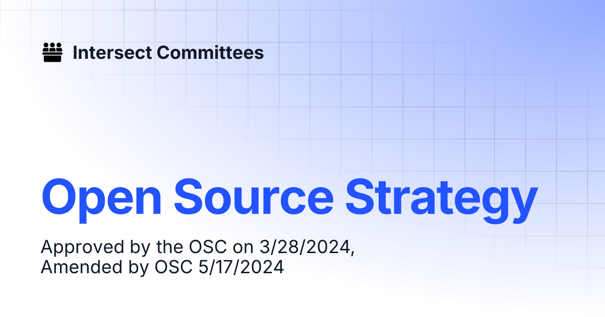 Open Source Strategy | Intersect - Open Source Committee | Intersect ...